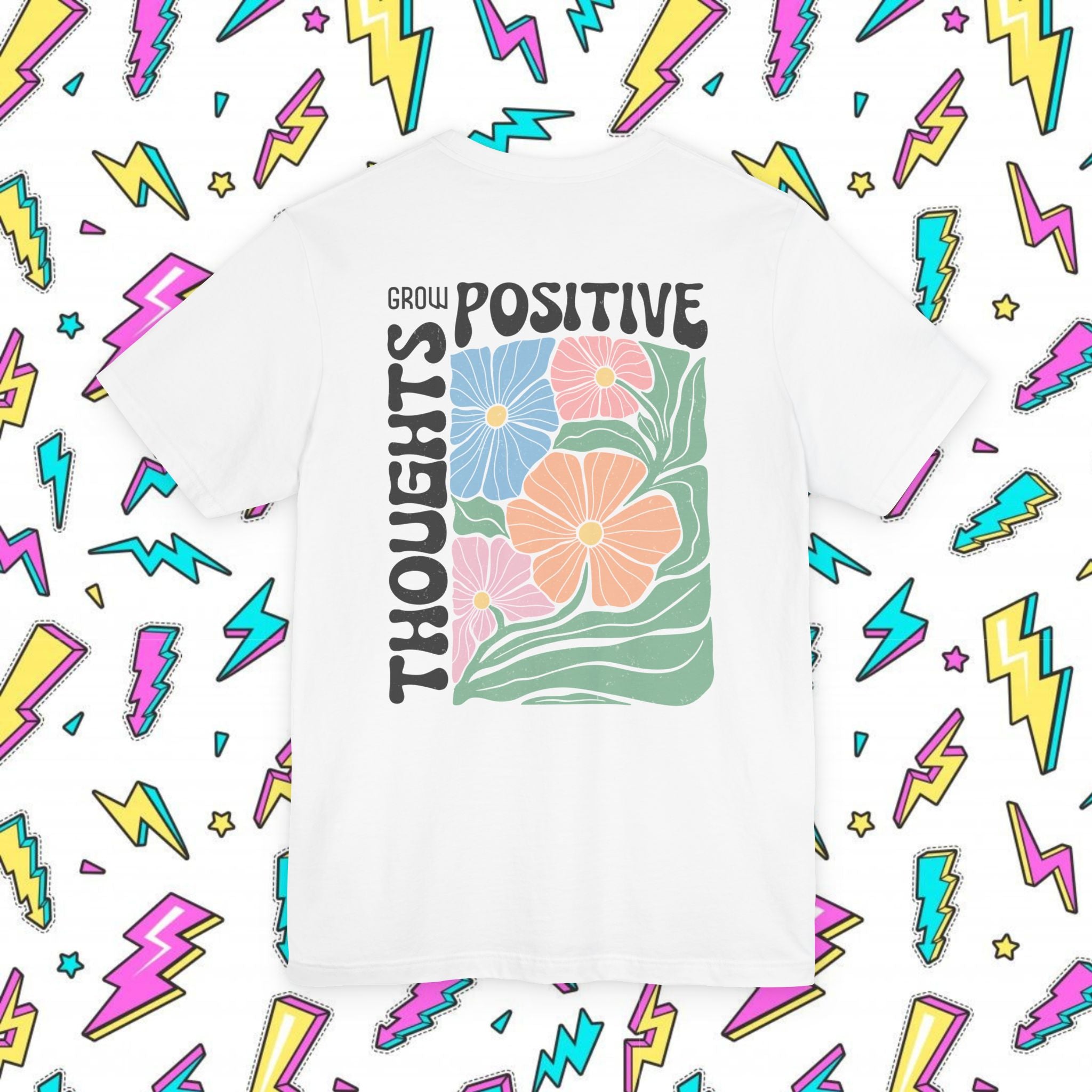 Grow Positive Thoughts Floral T-Shirt