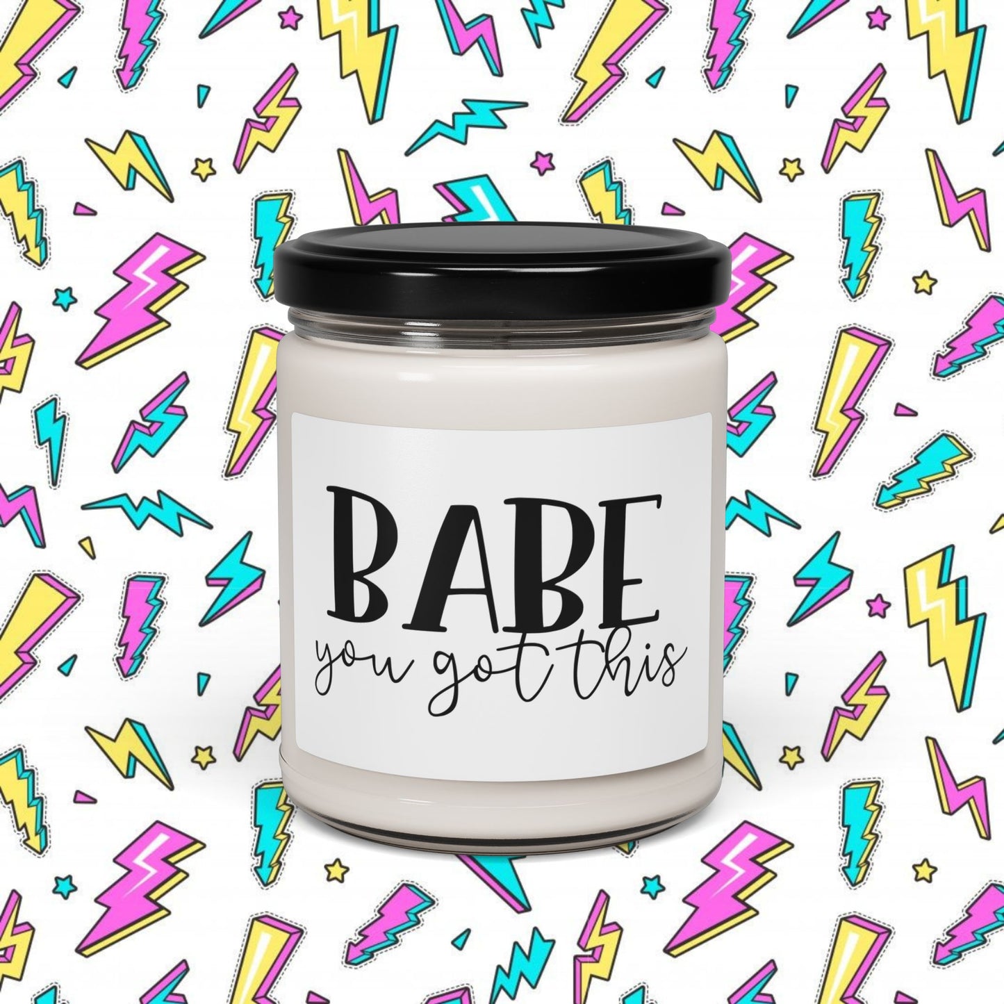 BABE You Got This Scented Soy Candle 9oz