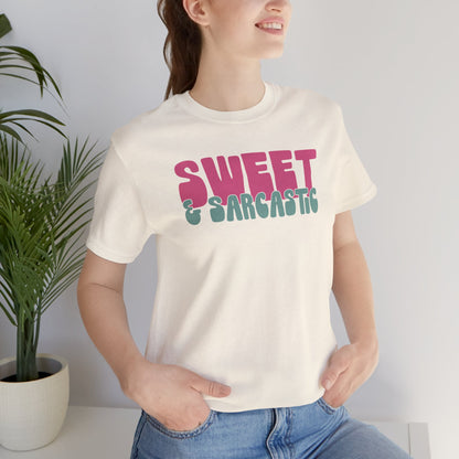 Sweet & Sarcastic T-Shirt