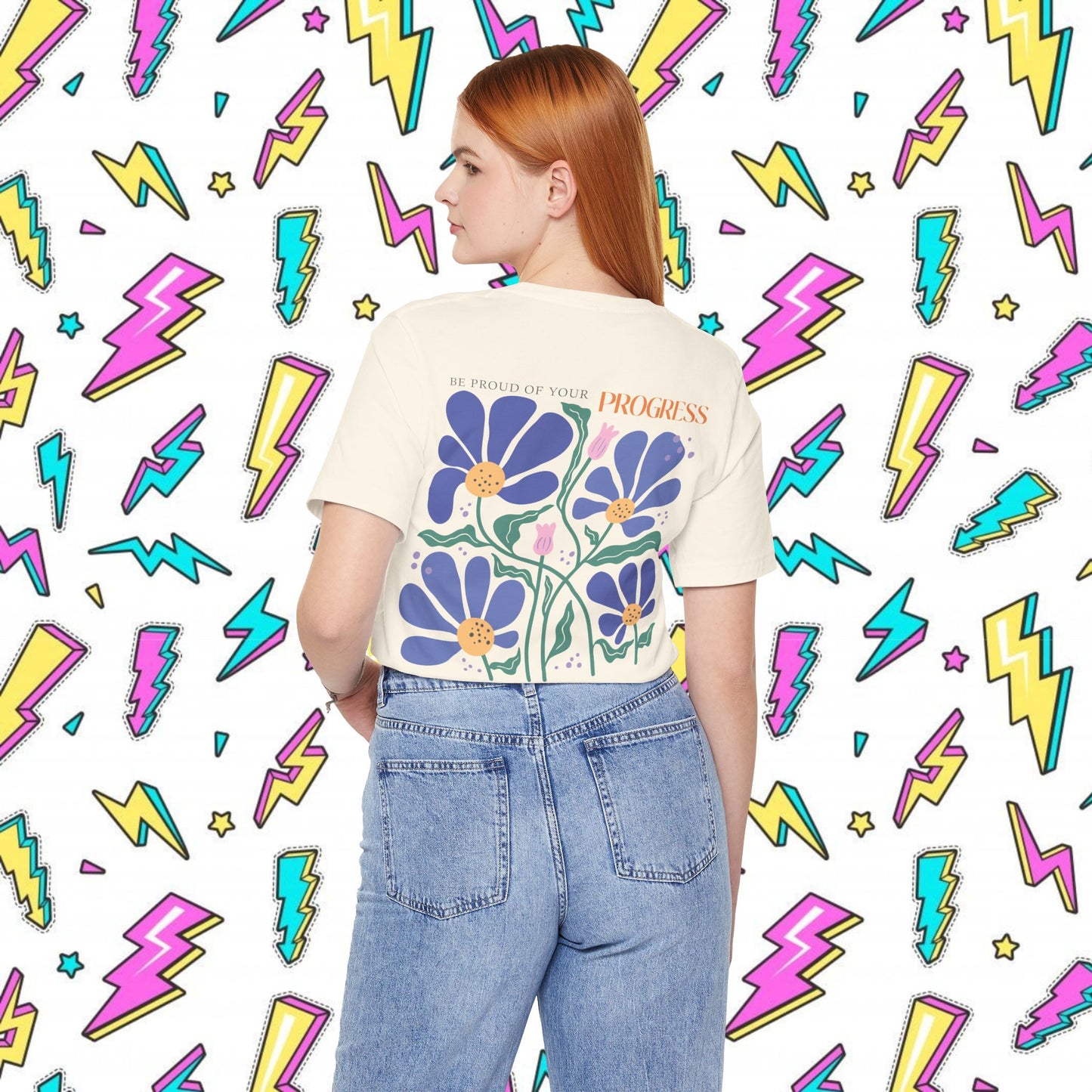 Be Proud of Your Progress T-shirt