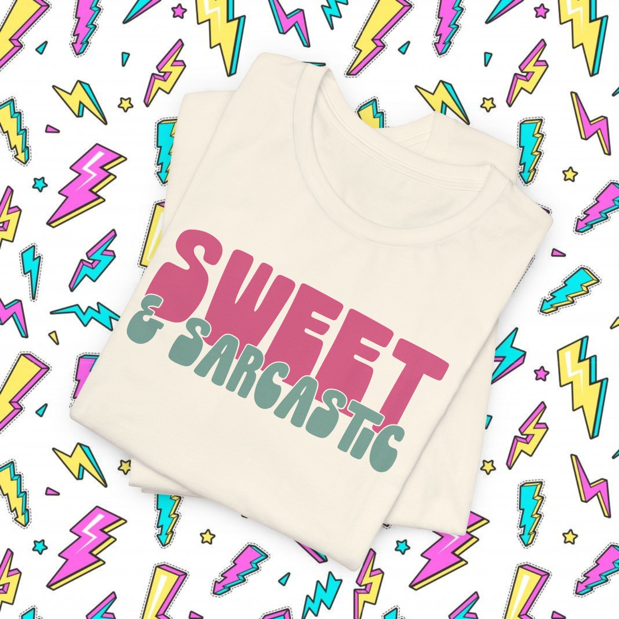 Sweet & Sarcastic T-Shirt