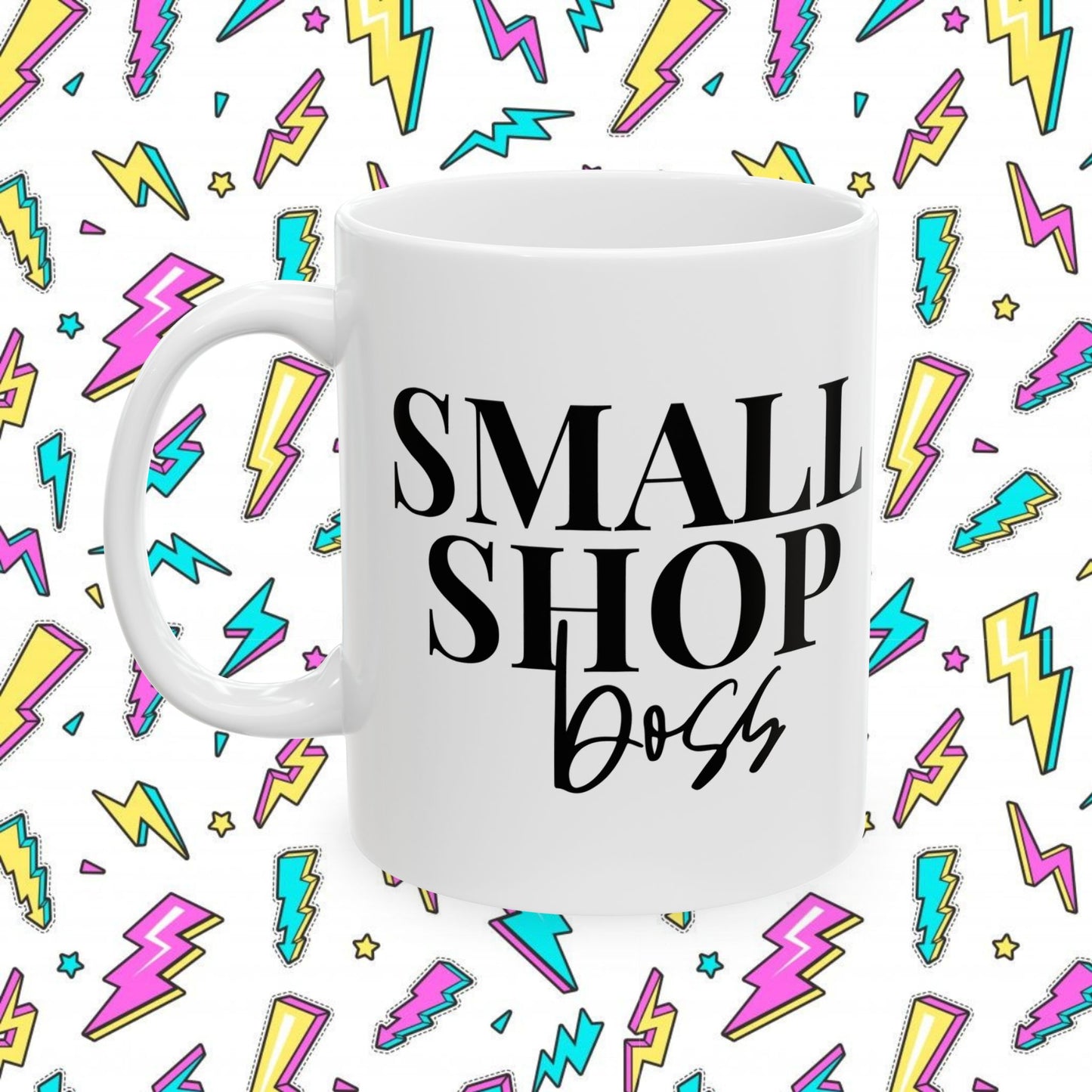 Small Shop Boss Mug (11oz & 15oz)