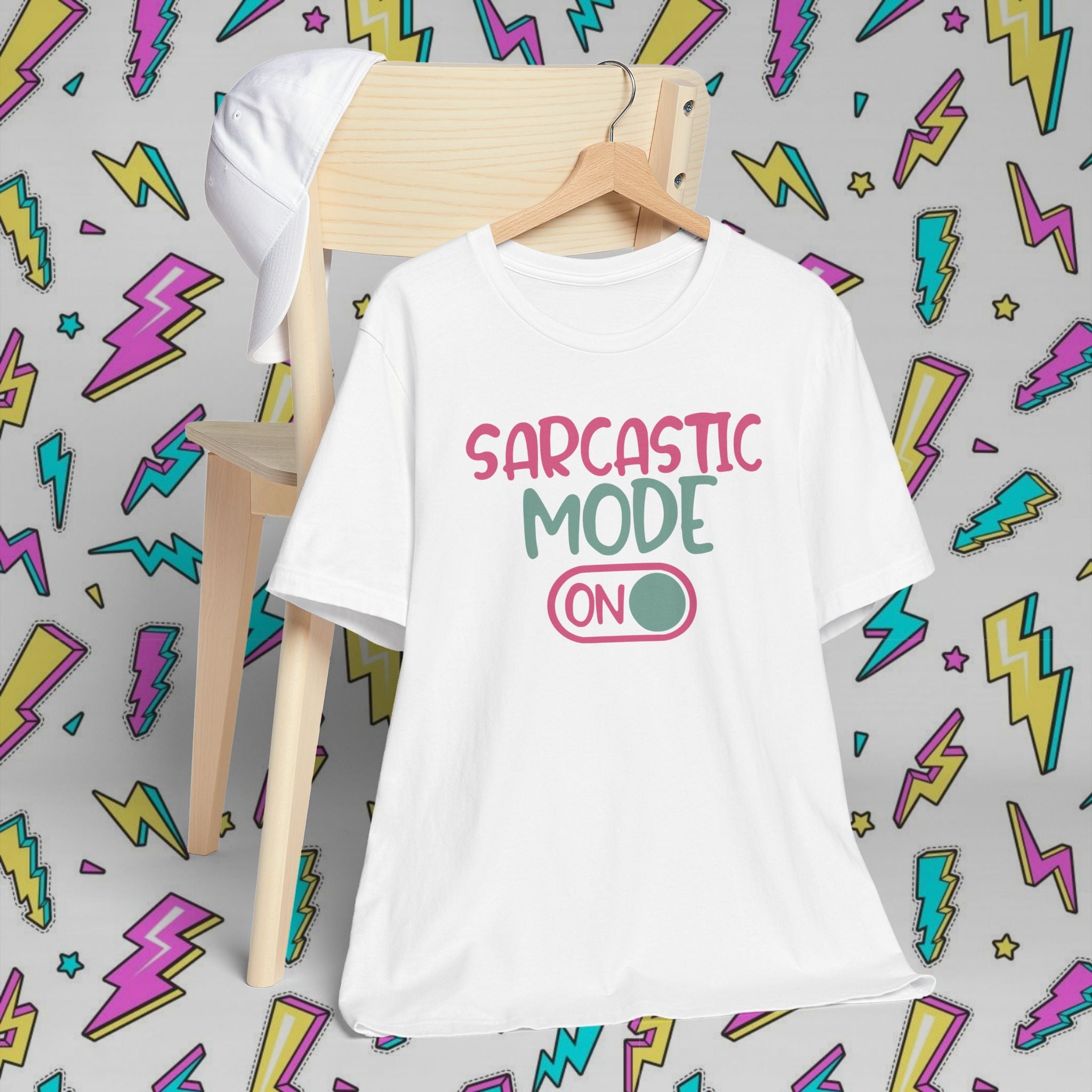 Sarcastic Mode On T-Shirt