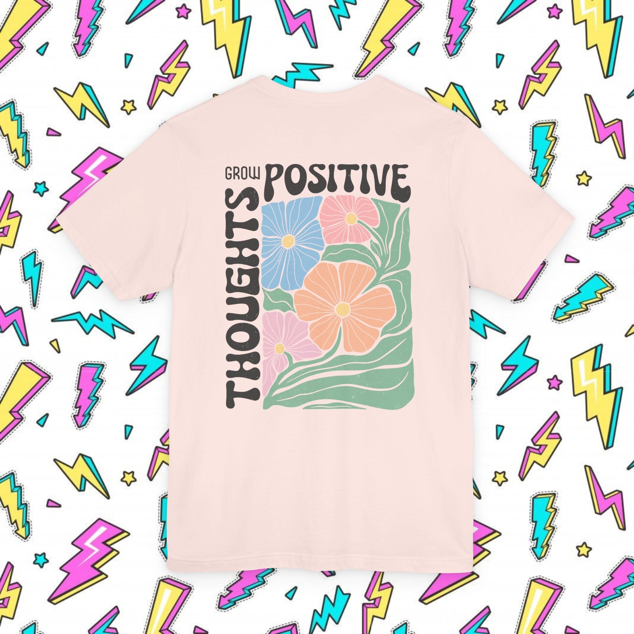 Grow Positive Thoughts Floral T-Shirt